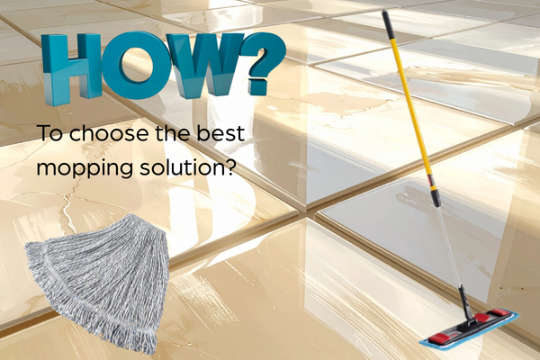 To choose the best mopping solution?